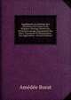 Supplement Au Materiel Des Houilleres En France Et En Belgique: Roulage Souterrain, Extraction Aerage, Epuisement Des Eaux, Transports Et Manutention . Des Agglomeres . (French Edition), Amedee Burat 