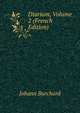 Diarium, Volume 2 (French Edition), Johann Burchard 