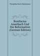Bonifacius Amerbach Und Die Reformation (German Edition), Theophilus Burck-Biedermann 