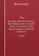 Sonetti Del Burchiello, Del Bellincioni E D'altri Poeti Fiorentini Alla Burchiellesca (Italian Edition), Burchiello 
