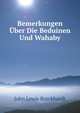 Bemerkungen Uber Die Beduinen Und Wahaby, John Lewis Burckhardt 