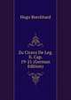 Zu Cicero De Leg. Ii. Cap. 19-21 (German Edition), Hugo Burckhard 