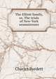 The Elliott family, or, The trials of New-York seamstresses., Charles Burdett 