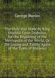 The Holy War Made by King Shaddai Upon Diabolus, for the Regaining of the Metropolis of the World, Or the Losing and Taking Again of the Town of Mansoul, George Burder 