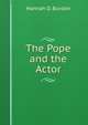 The Pope and the Actor, Hannah D. Burdon 