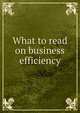 What to read on business efficiency, 