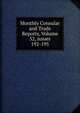 Monthly Consular and Trade Reports, Volume 52, issues 192-195, 
