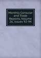Monthly Consular and Trade Reports, Volume 26, issues 92-94, 