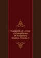 Standards of Living: A Compilation of Budgetary Studies, Volume 2, 