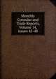 Monthly Consular and Trade Reports, Volume 14, issues 45-48, 