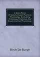 A Class Book Of (elementary) Practical Physiology: Including Histology, Chemical And Experimental Physiology, Birch De Burgh 