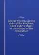 George Villiers, second duke of Buckingham, 1628-1687; a study in the history of the restoration, 