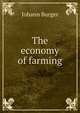 The economy of farming, Johann Burger 