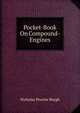 Pocket-Book On Compound-Engines, Nicholas Procter Burgh 