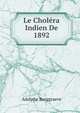 Le Cholera Indien De 1892, Adolphe Burggraeve 