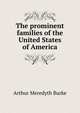 The prominent families of the United States of America, Arthur Meredyth Burke 