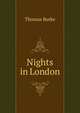 Nights in London, Thomas Burke 