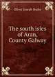 The south isles of Aran, County Galway, Oliver Joseph Burke 
