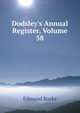 Dodsley's Annual Register, Volume 58, Burke Edmund 