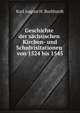 Geschichte der sachsischen Kirchen- und Schulvisitationen von 1524 bis 1545, Karl August H. Burkhardt 