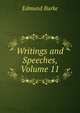 Writings and Speeches, Volume 11, Burke Edmund 