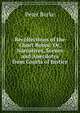 Recollections of the Court Room: Or, Narratives, Scenes and Anecdotes from Courts of Justice, Peter Burke 