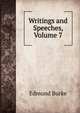 Writings and Speeches, Volume 7, Edmund Burke 