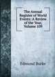 The Annual Register of World Events: A Review of the Year, Volume 109, Edmund Burke 