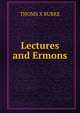 Lectures and Ermons, THOMS X BURKE 