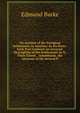 An Account of the European Settlements in America: In Six Parts . Each Part Contains an Accurate Description of the Settlements in It, Their Extent, . Inhabitants, the Interests of the Several P, Edmund Burke 