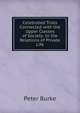 Celebrated Trials Connected with the Upper Classes of Society: In the Relations of Private Life, Peter Burke 