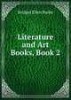 Literature and Art Books, Book 2, Bridget Ellen Burke 