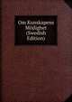 Om Kunskapens Mojlighet (Swedish Edition), 