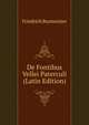 De Fontibus Vellei Paterculi (Latin Edition), Friedrich Burmeister 