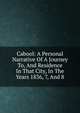 Cabool: A Personal Narrative Of A Journey To, And Residence In That City, In The Years 1836, 7, And 8, 