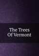 The Trees Of Vermont, 
