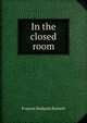 In the closed room, Burnett Frances Hodgson 