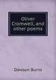 Oliver Cromwell, and other poems, Dawson Burns 