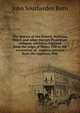 The history of the French, Walloon, Dutch and other foreign Protestant refugees settled in England from the reign of Henry VIII to the revocation of . copious extracts from the registers, lists, John Southerden Burn 