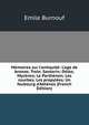 M?moires sur l'antiquit?: L'age de bronze; Troie; Santorin; D?los; Myc?nes; Le Parth?non; Les courbes; Les propyl?es; Un faubourg d'Ath?nes (French Edition), Emile Burnouf 