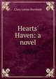Hearts' Haven: a novel, Clara Louise Burnham 