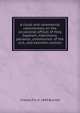 A ritual and ceremonial commentary on the occasional offices of Holy baptism, matrimony, penance, communion of the sick, and extreme unction, Charles P. A. b. 1849 Burnett 