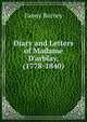 Diary and Letters of Madame D'arblay, (1778-1840), Fanny Burney 