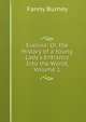 Evelina: Or, the History of a Young Lady's Entrance Into the World, Volume 1, Fanny Burney 