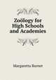 Zoology for High Schools and Academies, Margaretta Burnet 
