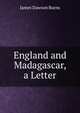 England and Madagascar, a Letter, James Dawson Burns 