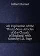 An Exposition of the Thirty-Nine Articles of the Church of England. with Notes by J.R. Page, Burnet, Gilbert, 1643-1715 