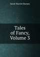Tales of Fancy, Volume 3, Sarah Harriet Burney 