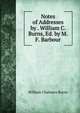 Notes of Addresses by . William C. Burns, Ed. by M.F. Barbour, William Chalmers Burns 