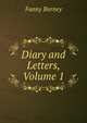 Diary and Letters, Volume 1, Fanny Burney 